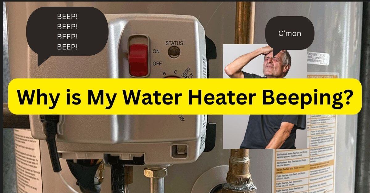 Why Is My Water Heater Beeping Home Plumbing Solutions 5524